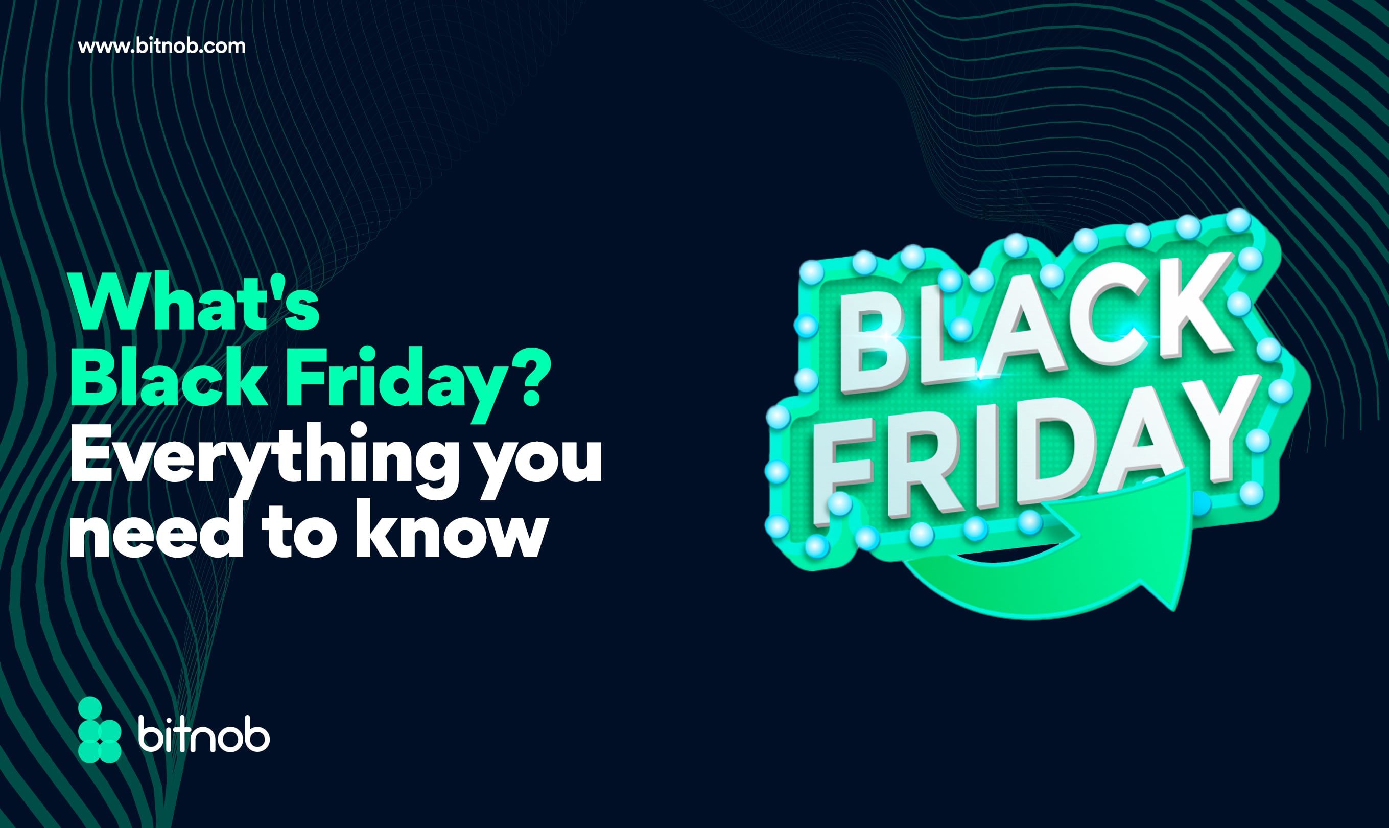 What Is Black Friday?