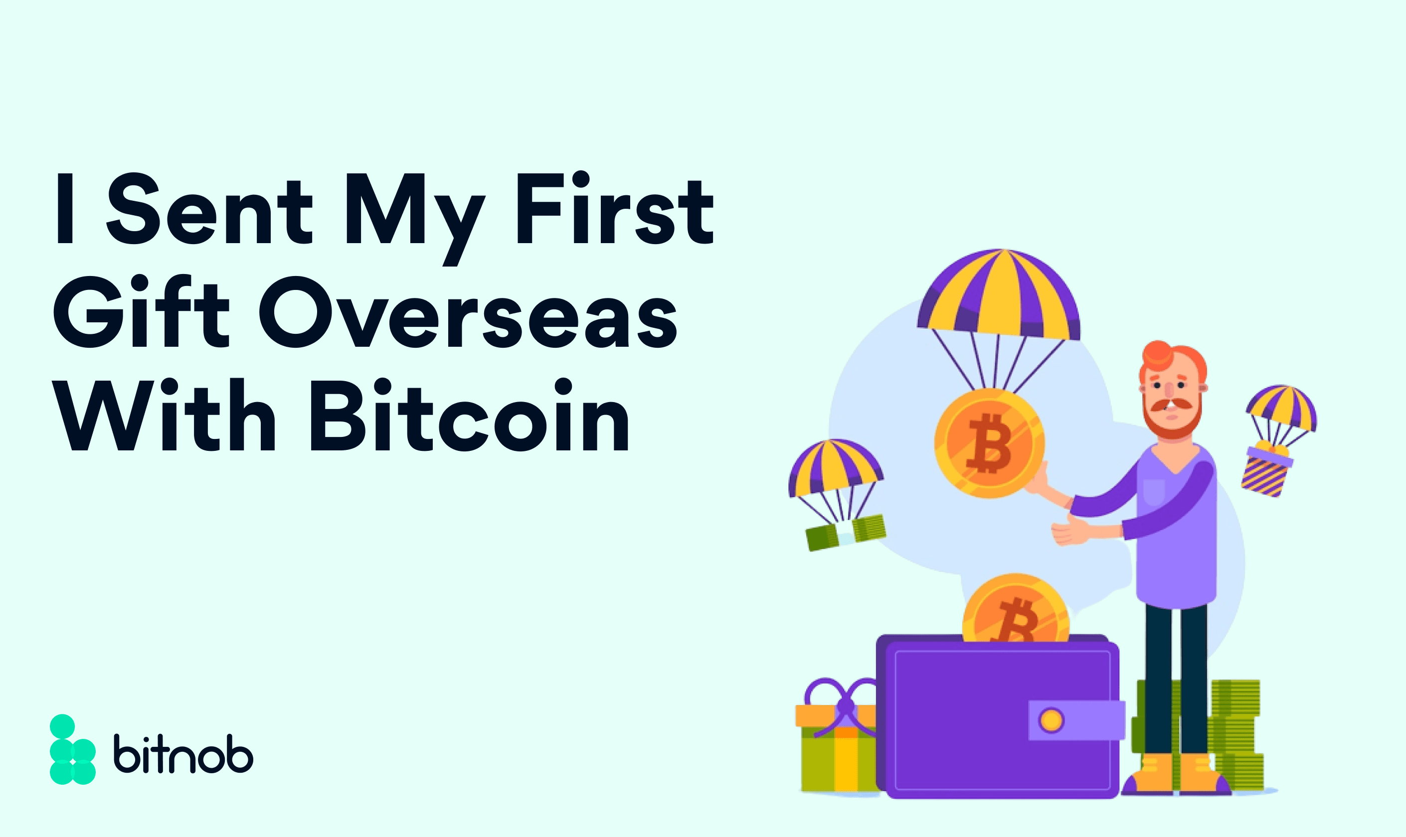 I Sent My First Gift Overseas With Bitcoin