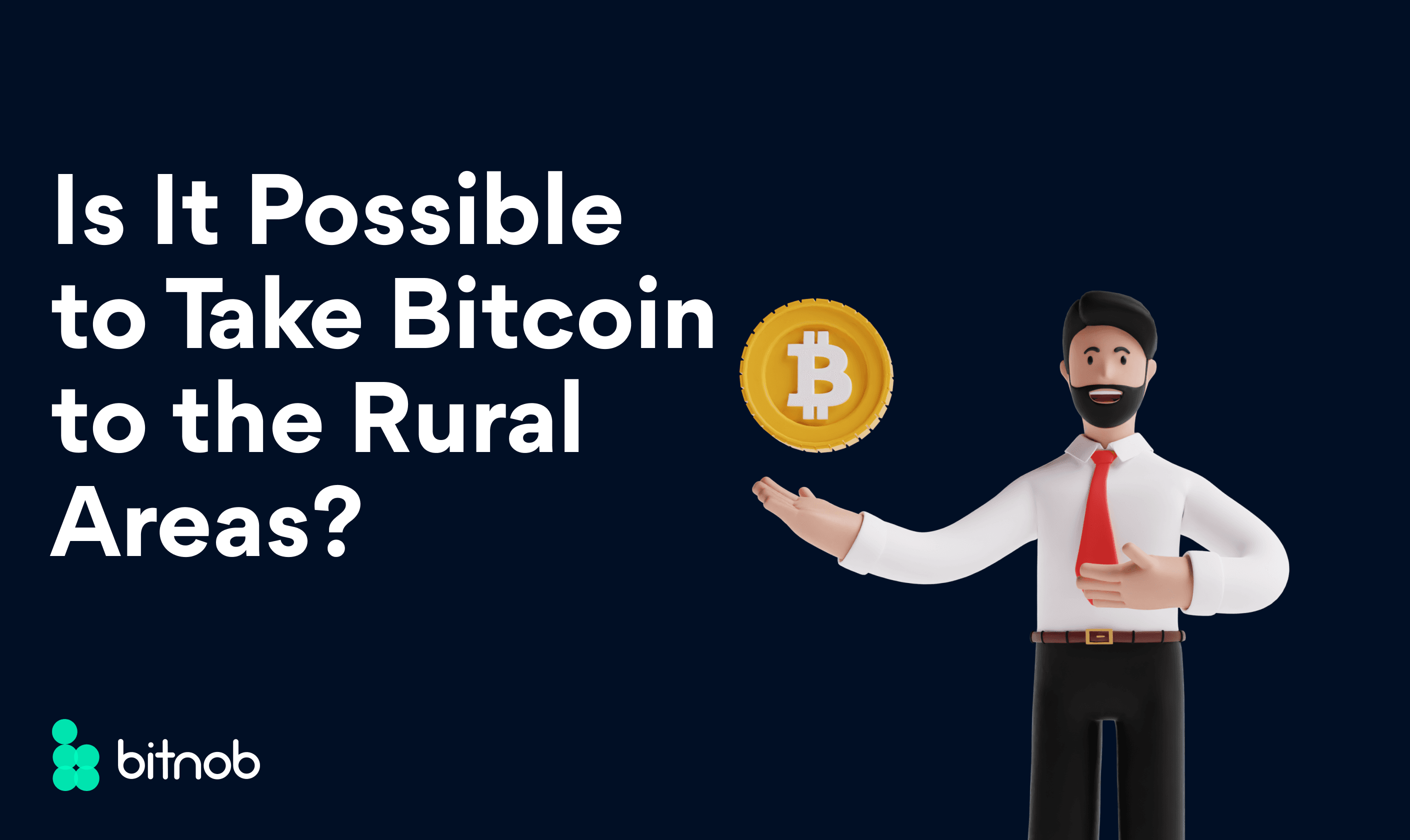 Is It Possible to Take Bitcoin to the Rural Areas?
